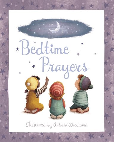 Antonia Woodward - Bedtime Prayers, Inbunden