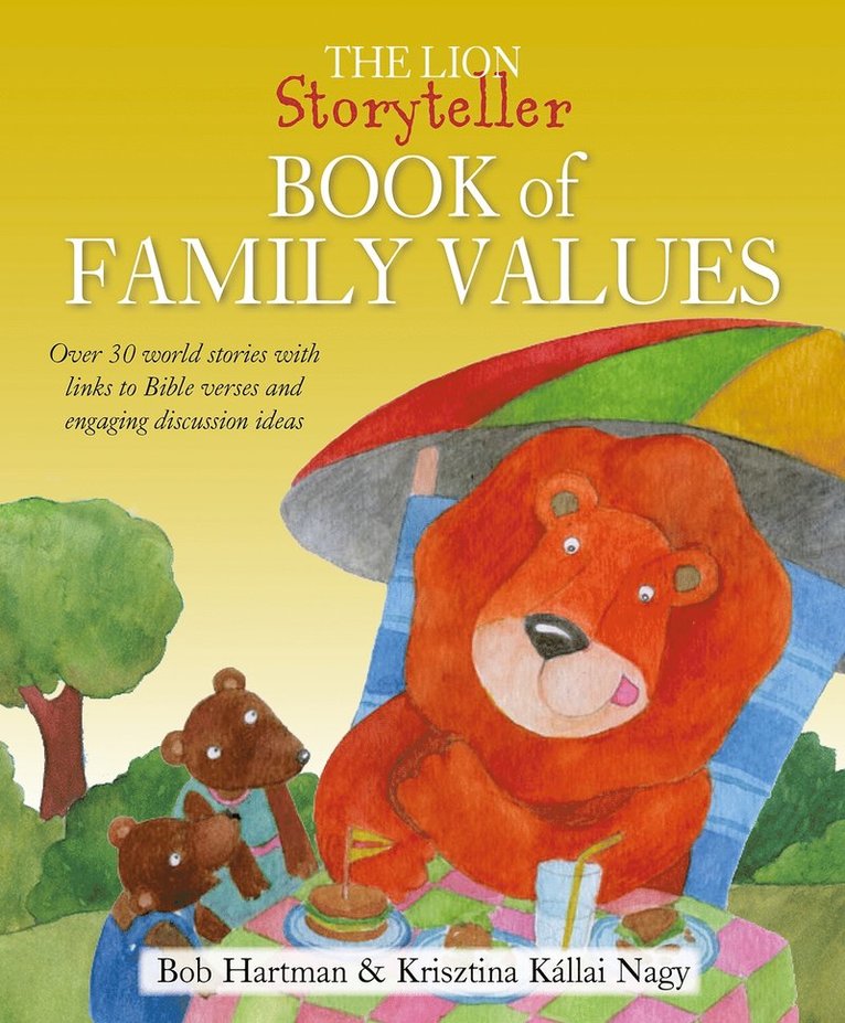 The Lion Storyteller Book of Family Values 1