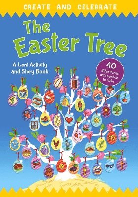 Create and celebrate: The Easter Tree 1
