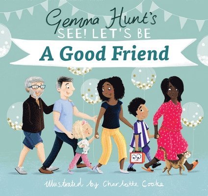 Gemma Hunt's See! Let's Be A Good Friend 1