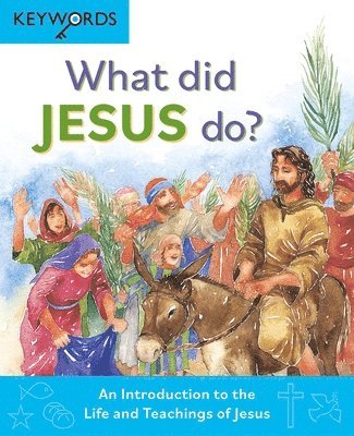 What Did Jesus Do? 1