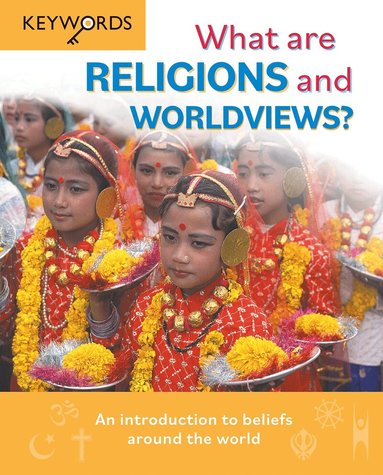 Deborah Lock - What are Religions and Worldviews?, Inbunden
