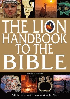 The Lion Handbook to the Bible Fifth Edition 1