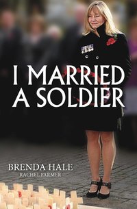 bokomslag I Married a Soldier