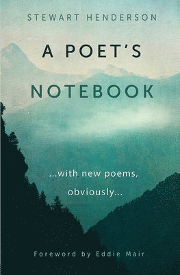Stewart Henderson - Poet's Notebook, Häftad