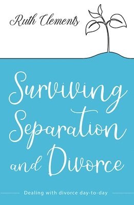 Surviving Separation and Divorce 1