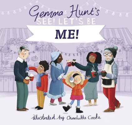 Gemma Hunt's See! Let's Be Me 1