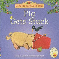Farmyard Tales Stories Pig Gets Stuck 1