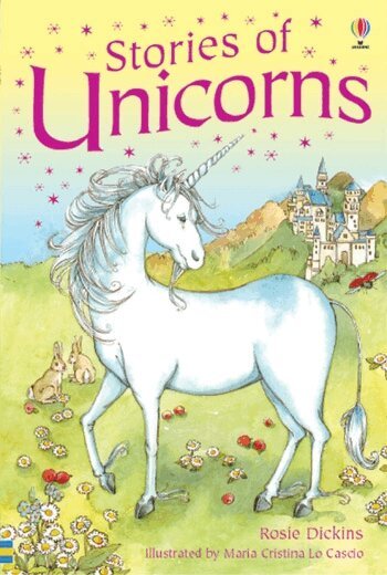 Rosie Dickins - Stories of Unicorns, Inbunden