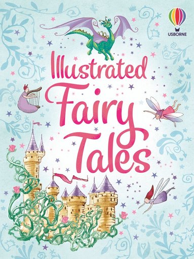 Usborne, Rosie Dickins, Sarah Courtauld - Illustrated Fairy Tales, Häftad