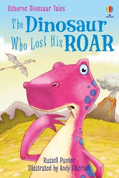 Russell Punter - Dinosaur Tales: The Dinosaur Who Lost His Roar, Inbunden