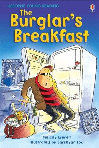 Felicity Everett - Burglar's Breakfast, Inbunden