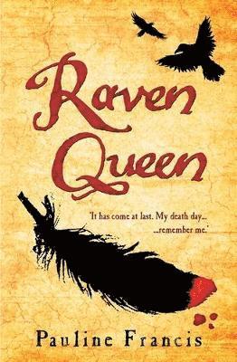 Pauline Francis - The Raven Queen, Häftad