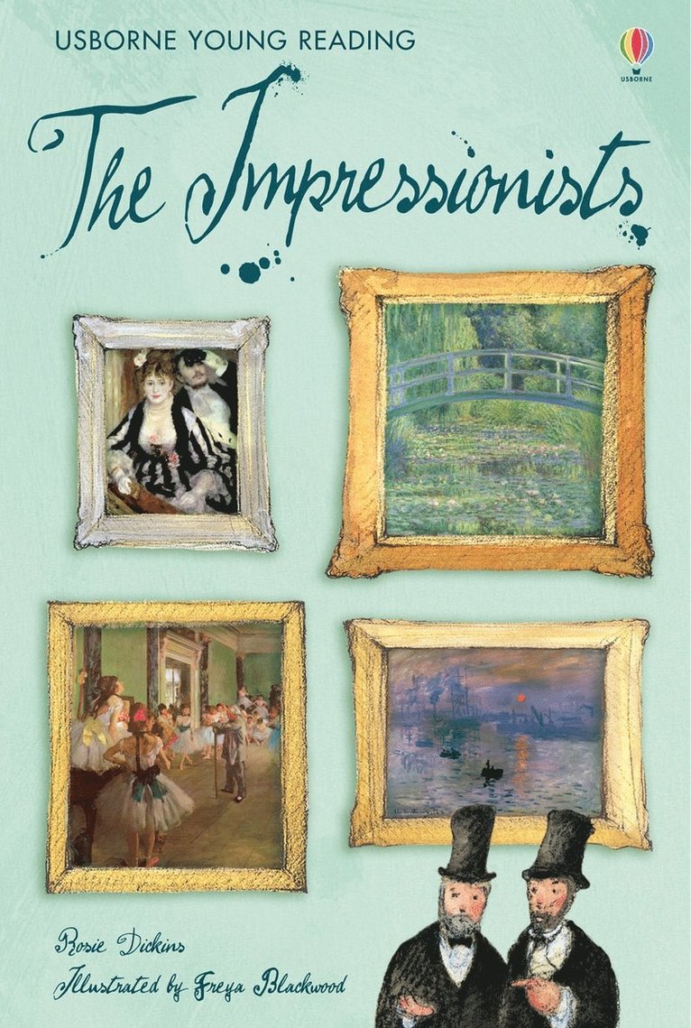 Rosie Dickins - Impressionists, Inbunden