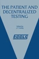 bokomslag The Patient and Decentralized Testing
