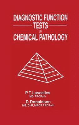 Diagnostic Function Tests in Chemical Pathology 1