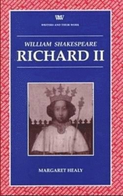 Margaret Healy - Richard II, Häftad