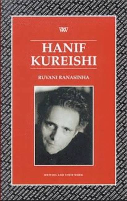 Ruvani Ranasinha - Hanif Kureishi, Häftad