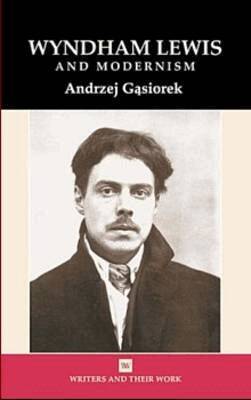 Andrzej Gasiorek, Isobel Armstrong - Wyndham Lewis and Modernism, Häftad