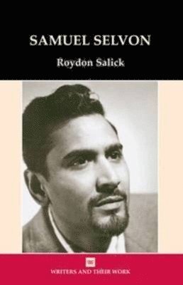 Roydon Salick - Samuel Selvon, Häftad