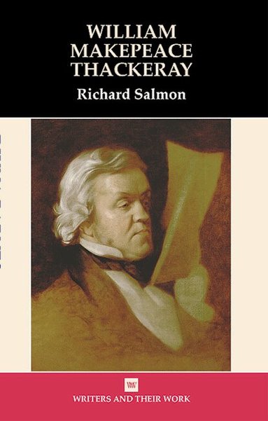 Richard Salmon - William Makepeace Thackeray, Häftad