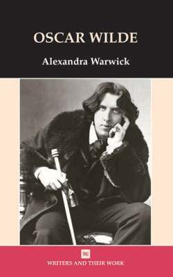 Alexandra Warwick - Oscar Wilde, Inbunden