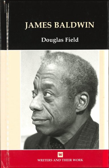 Douglas Field - James Baldwin, Inbunden