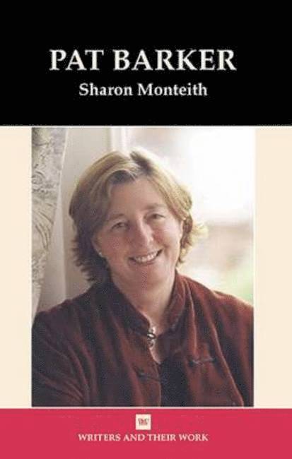 Sharon Monteith - Pat Barker, Häftad