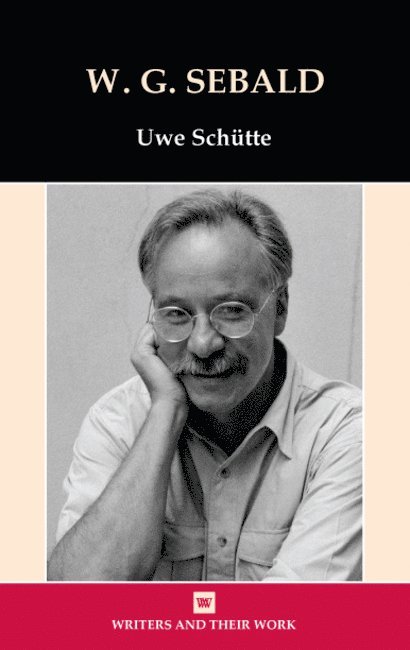 Uwe Schutte, Uwe Schütte - W. G. Sebald, Häftad