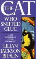 bokomslag The Cat Who Sniffed Glue (The Cat Who Mysteries, Book 8)