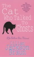 The Cat Who Talked to Ghosts (The Cat Who Mysteries, Book 10) 1