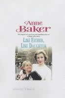 Anne Baker - Like Father Like Daughter, Häftad