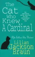 Lilian Jackson Braun - Cat Who Knew a Cardinal (The Cat Who… Mysteries, Book 12), Häftad