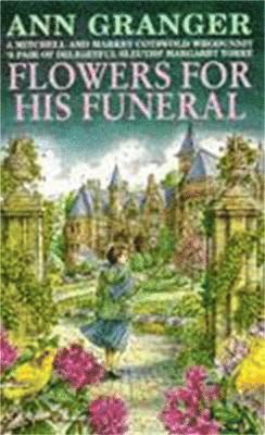 Flowers for his Funeral (Mitchell & Markby 7) 1