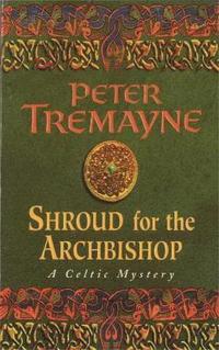 bokomslag Shroud for the Archbishop (Sister Fidelma Mysteries Book 2)