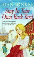 Joan Jonker - Stay in Your Own Back Yard, Häftad