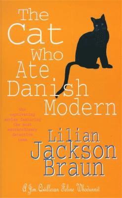 The Cat Who Ate Danish Modern (The Cat Who Mysteries, Book 2) 1