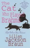 bokomslag The Cat Who Played Brahms (The Cat Who Mysteries, Book 5)