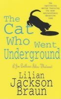 bokomslag The Cat Who Went Underground (The Cat Who Mysteries, Book 9)