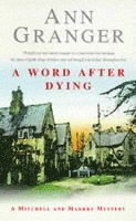 A Word After Dying (Mitchell & Markby 10) 1