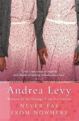 Andrea Levy - Never Far From Nowhere, Häftad