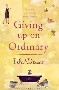 bokomslag Giving Up On Ordinary