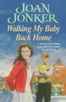 Joan Jonker - Walking My Baby Back Home, Häftad