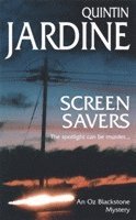 bokomslag Screen Savers (Oz Blackstone series, Book 4)
