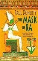 Paul Doherty - Mask of Ra (Amerotke Mysteries, Book 1), Häftad