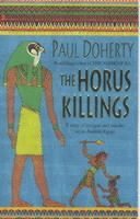 Paul Doherty - Horus Killings (Amerotke Mysteries, Book 2), Häftad
