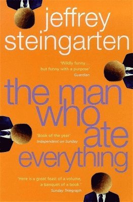 Jeffrey Steingarten - Man Who Ate Everything, Häftad