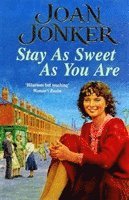 bokomslag Stay as Sweet as You Are