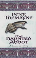 bokomslag Haunted Abbot (Sister Fidelma Mysteries Book 12)