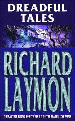 Richard Laymon - Dreadful Tales, Häftad